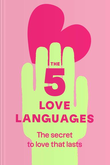 The 5 Love Languages — relationships book summary on Headway app