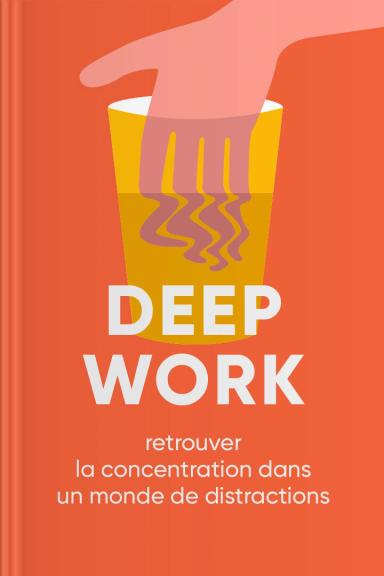 Deep Work: Rules for Focused Success in a Distracted World