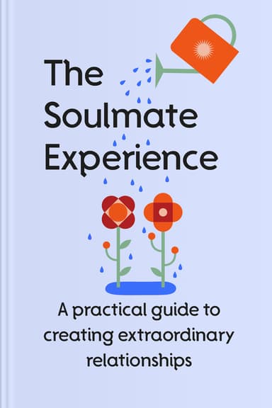 The soulmate experience