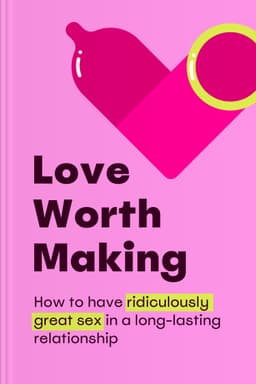 Love worth making