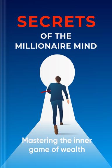 Secrets Of The Millionaire Mind By T. Harv Eker - Mastering The Inner Game Of Wealth, Hardcover 2005