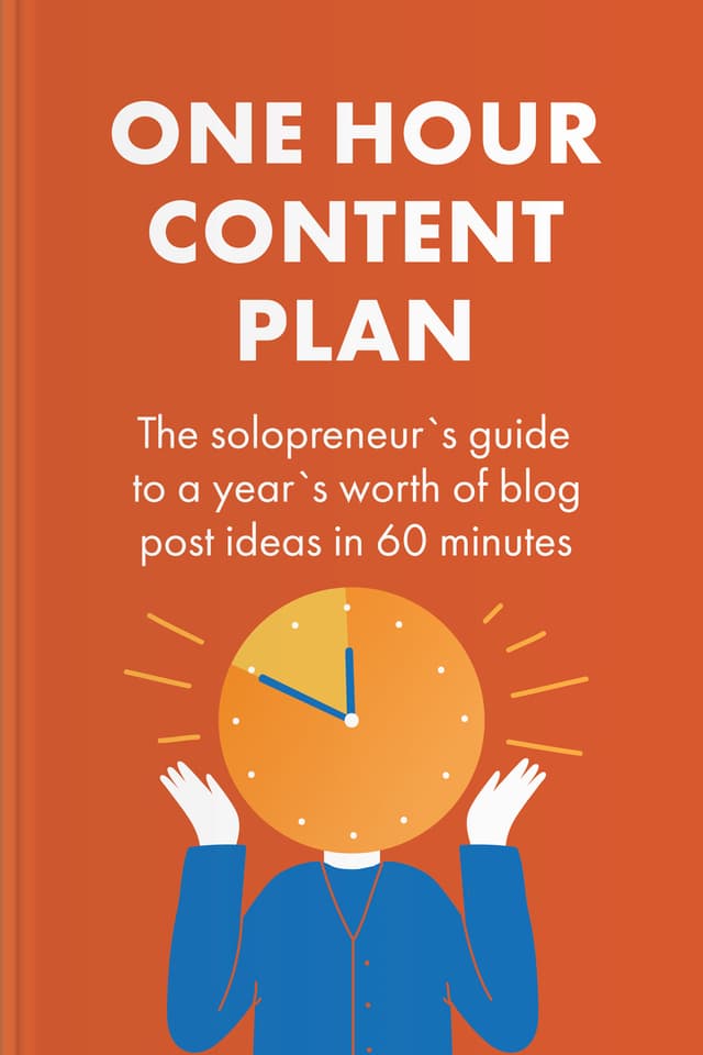 The One Hour Content Plan