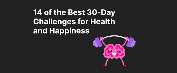 14 of the Best 30-Day Challenges for Health and Happiness