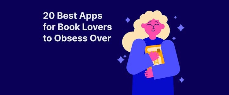20 best apps for book lovers to obsess over