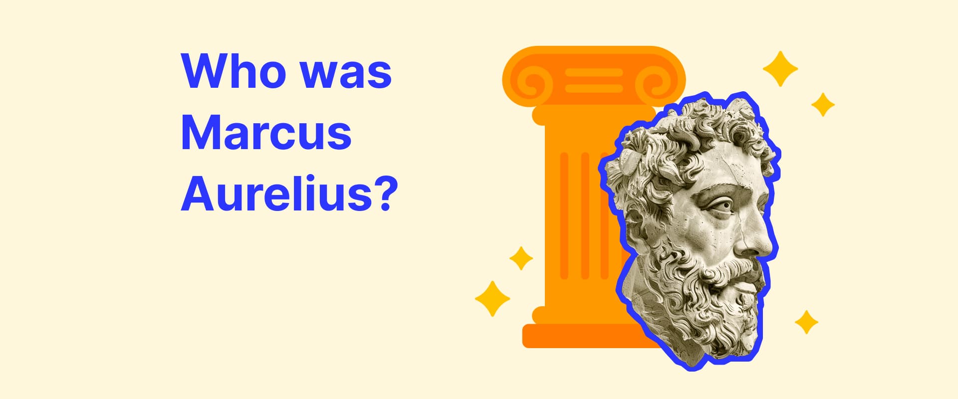 Who Was Marcus Aurelius? Exploring the Legacy of a Stoic Emperor