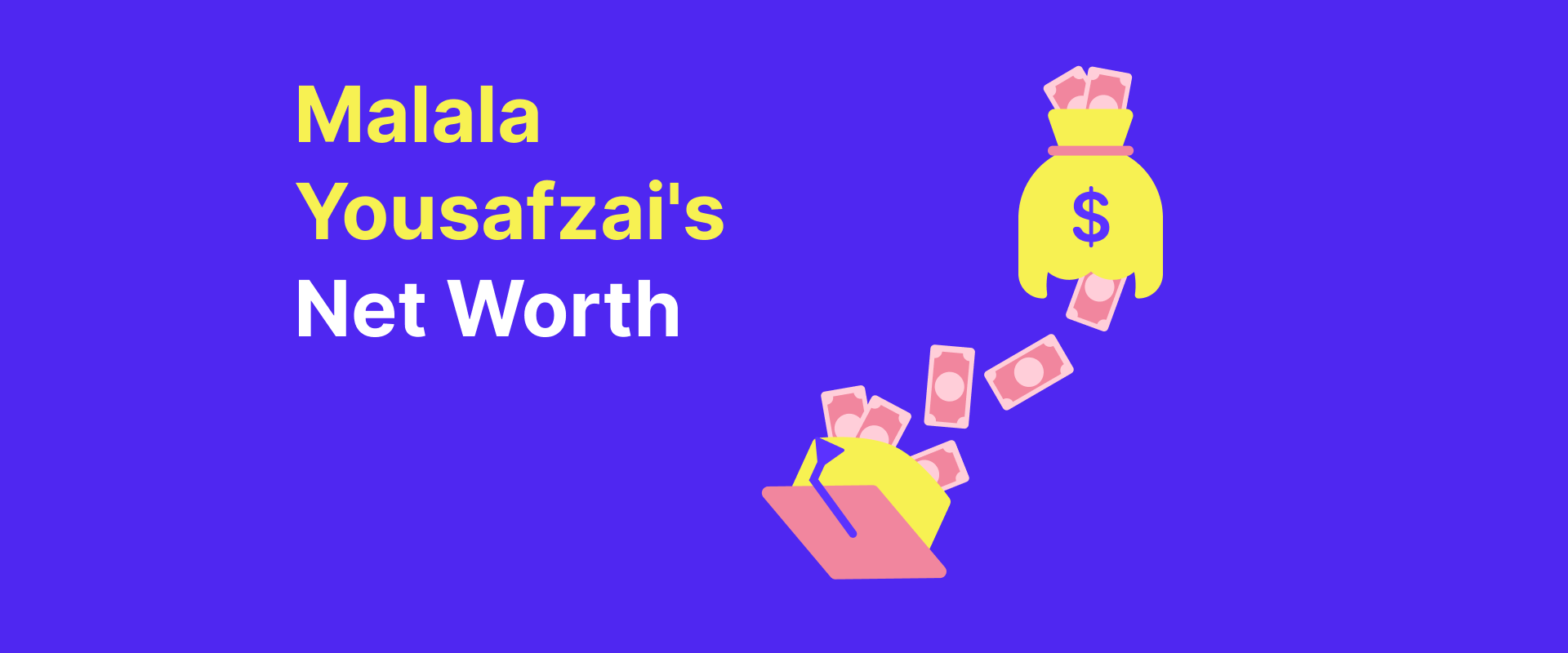 Malala Yousafzai's net worth