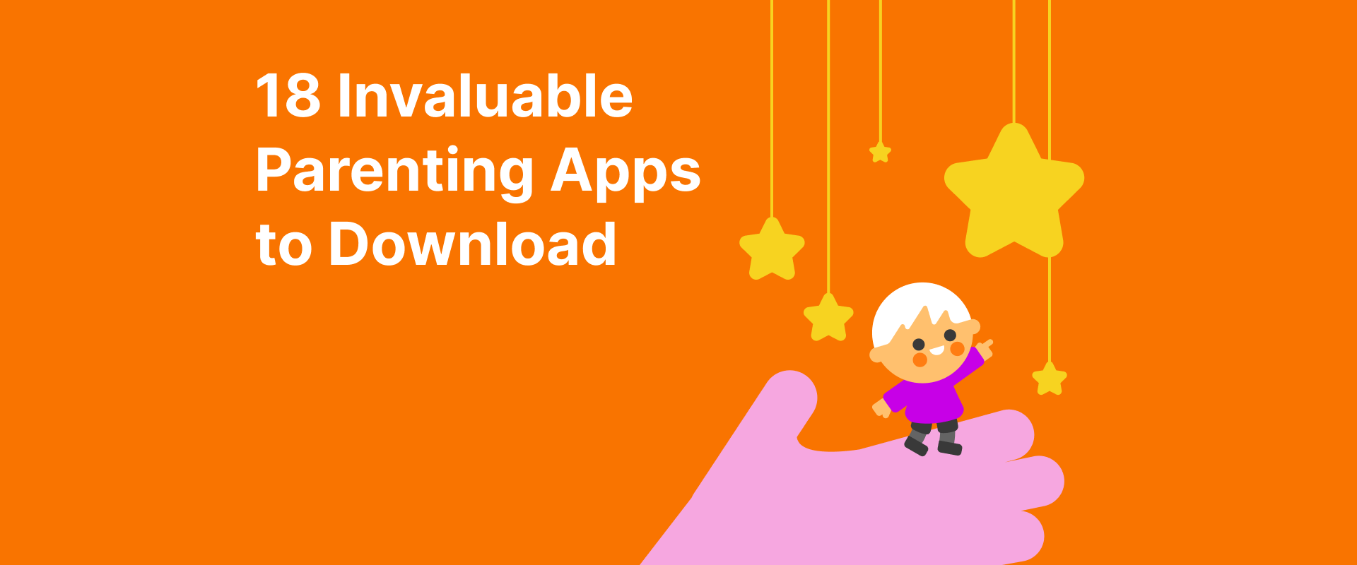 18 Invaluable parenting apps to download