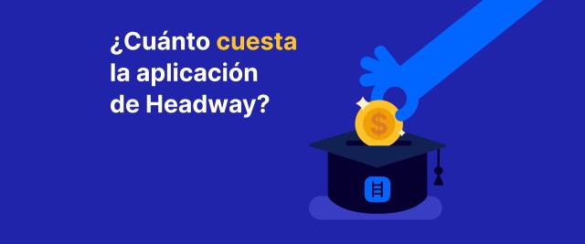 Cuánto cuesta la aplicación de Headway - Headway precio