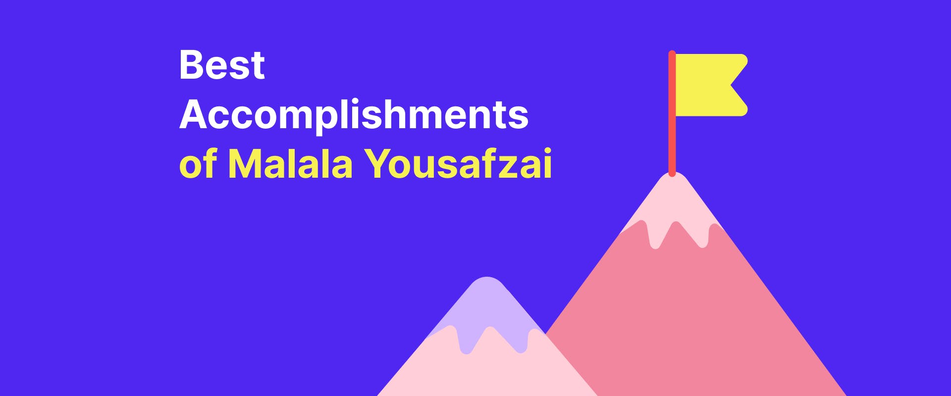 Best accomplishments of Malala Yousafzai