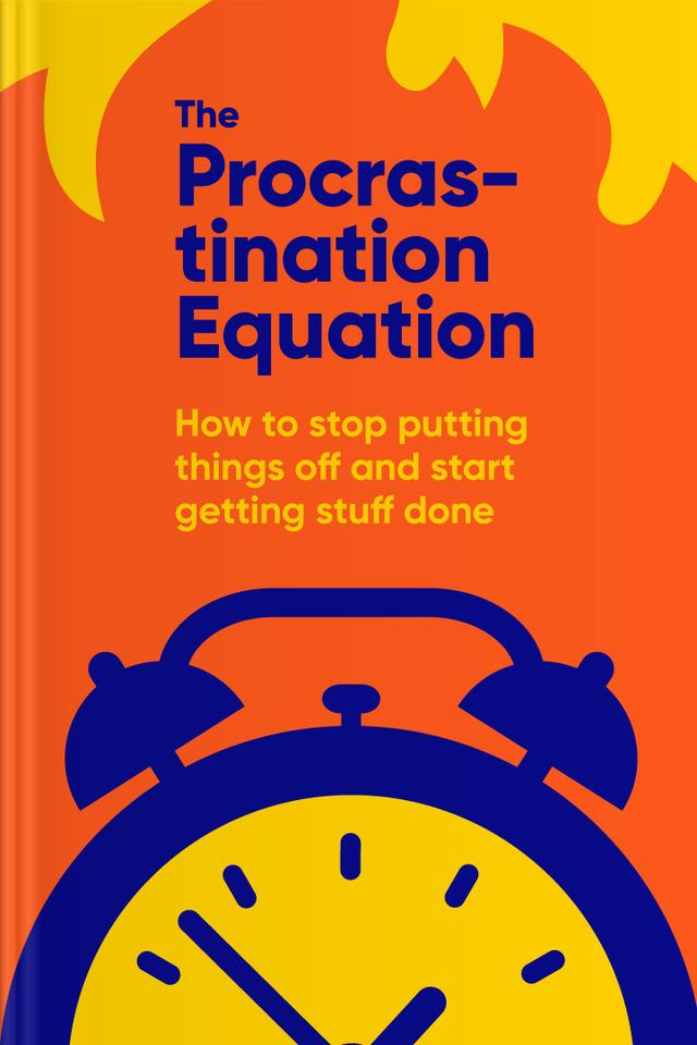 The Procrastination Equation
