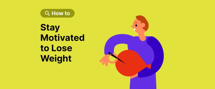 how_to_stay_motivated_to_lose_weight