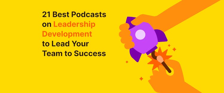 21_best_podcasts_on_leadership_development_to_lead_your_team_to_success