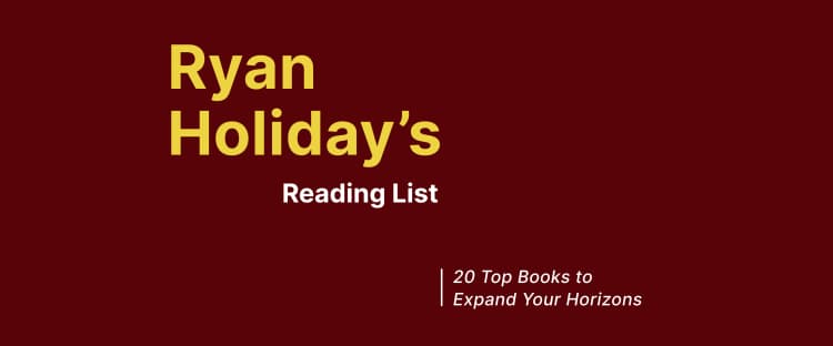 Ryan Holiday's reading list