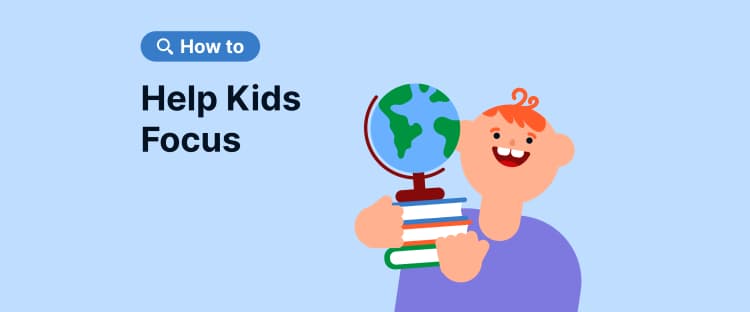 how_to_help_kids_focus