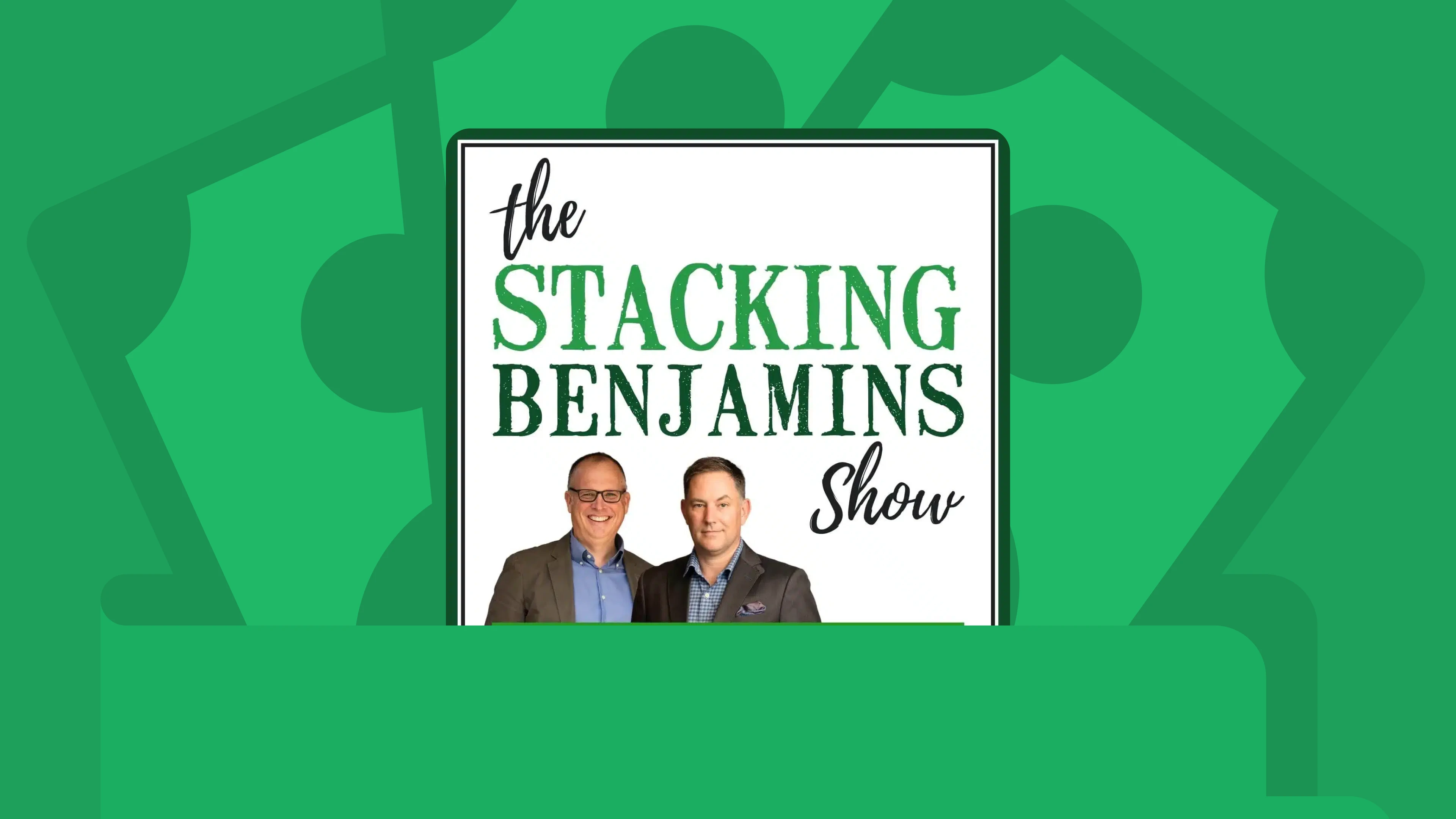 the_stacking_benjamins_show