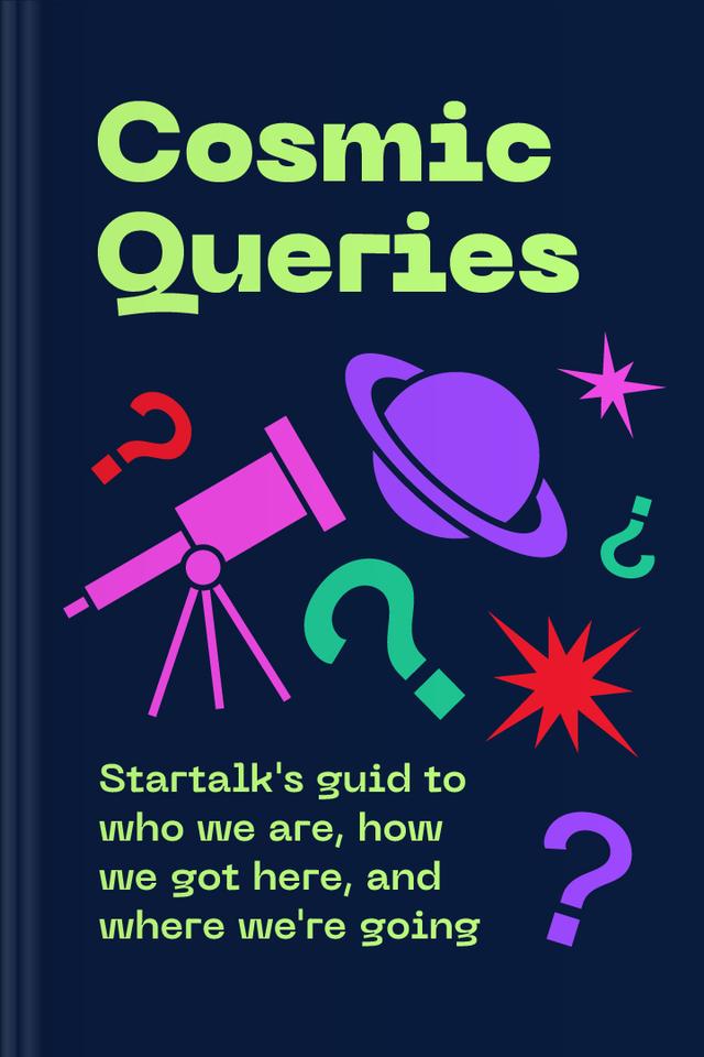 Cosmic Queries