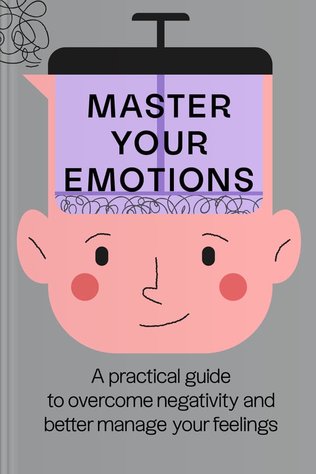 Master Your Emotions