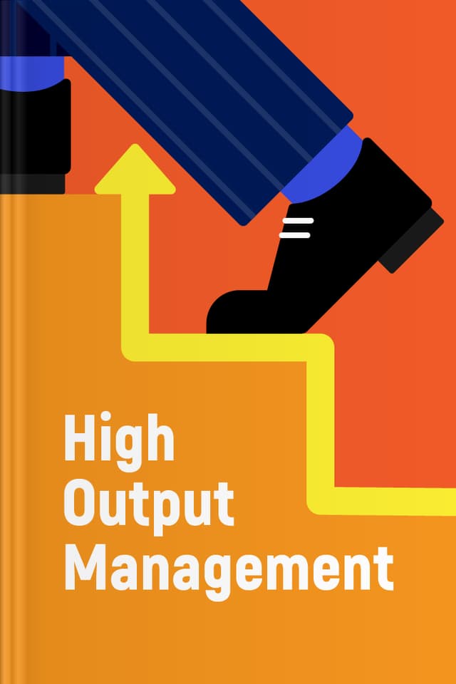 High Output Management