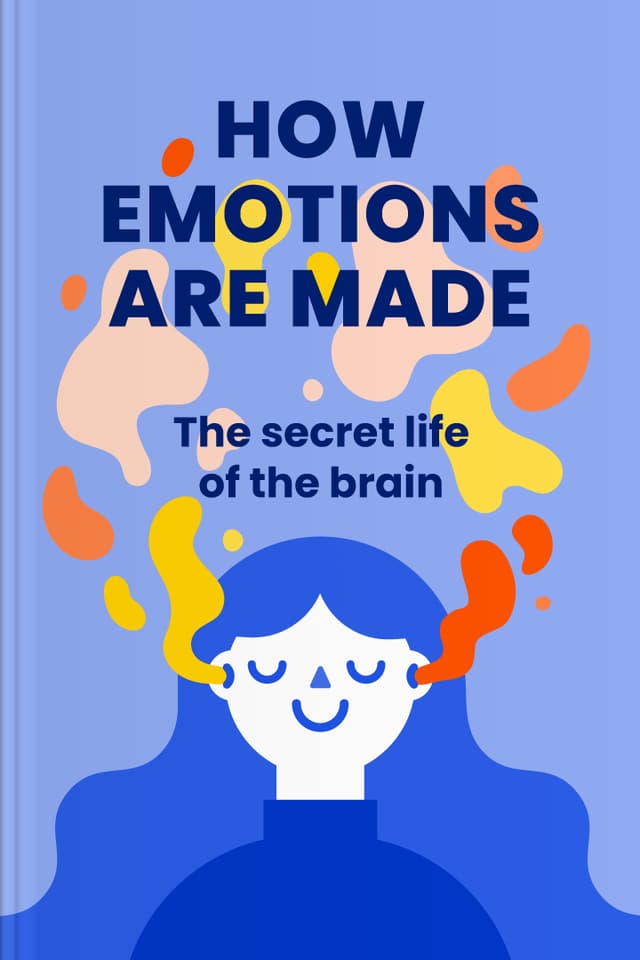 How Emotions Are Made