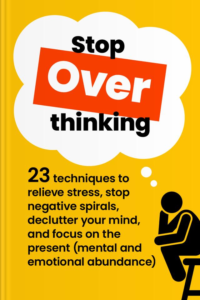 Stop Overthinking