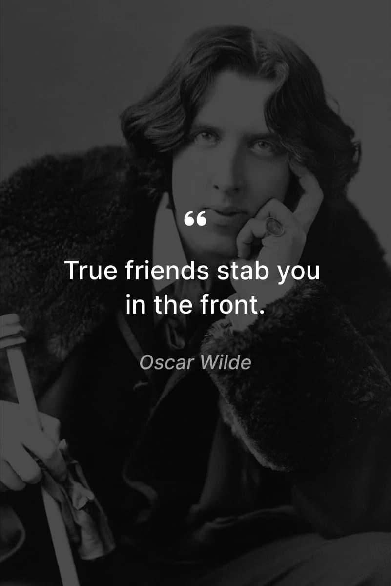 Oscar Wilde quote broken trust