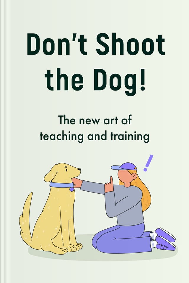 Don't Shoot the Dog!