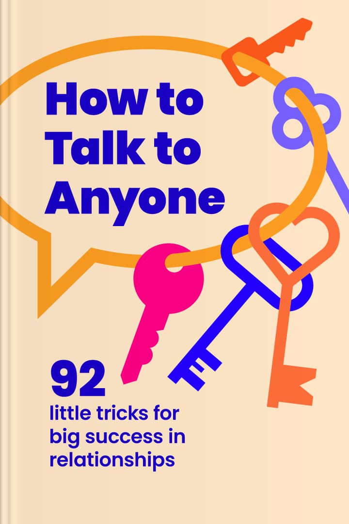 Mastering the Art of Communication: Insights from 'How to Talk to Anyone' - Improving Verbal Communication Skills