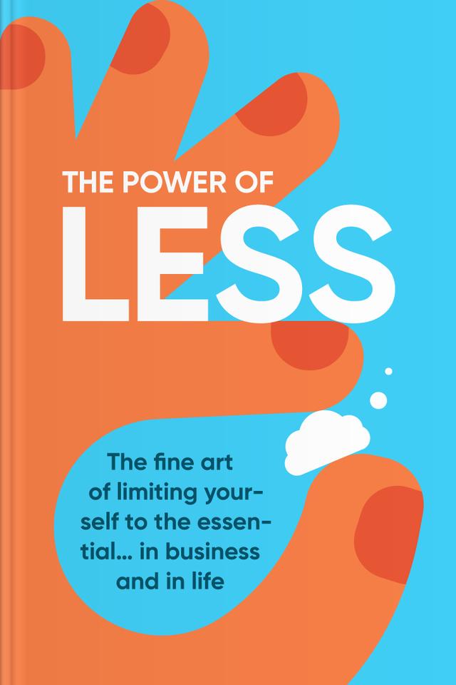 The Power of Less