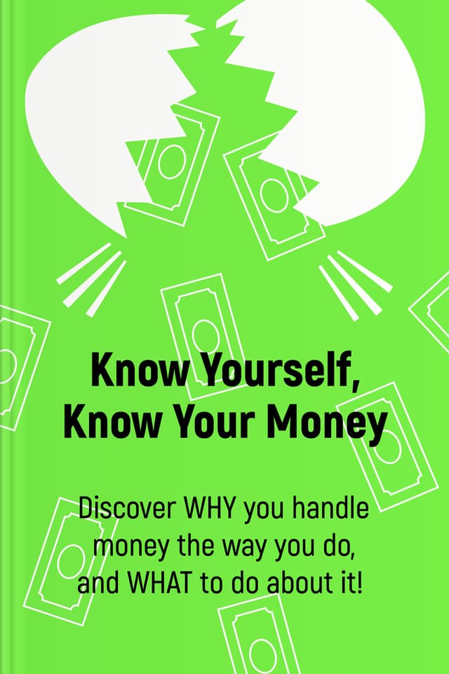 Know Yourself, Know Your Money