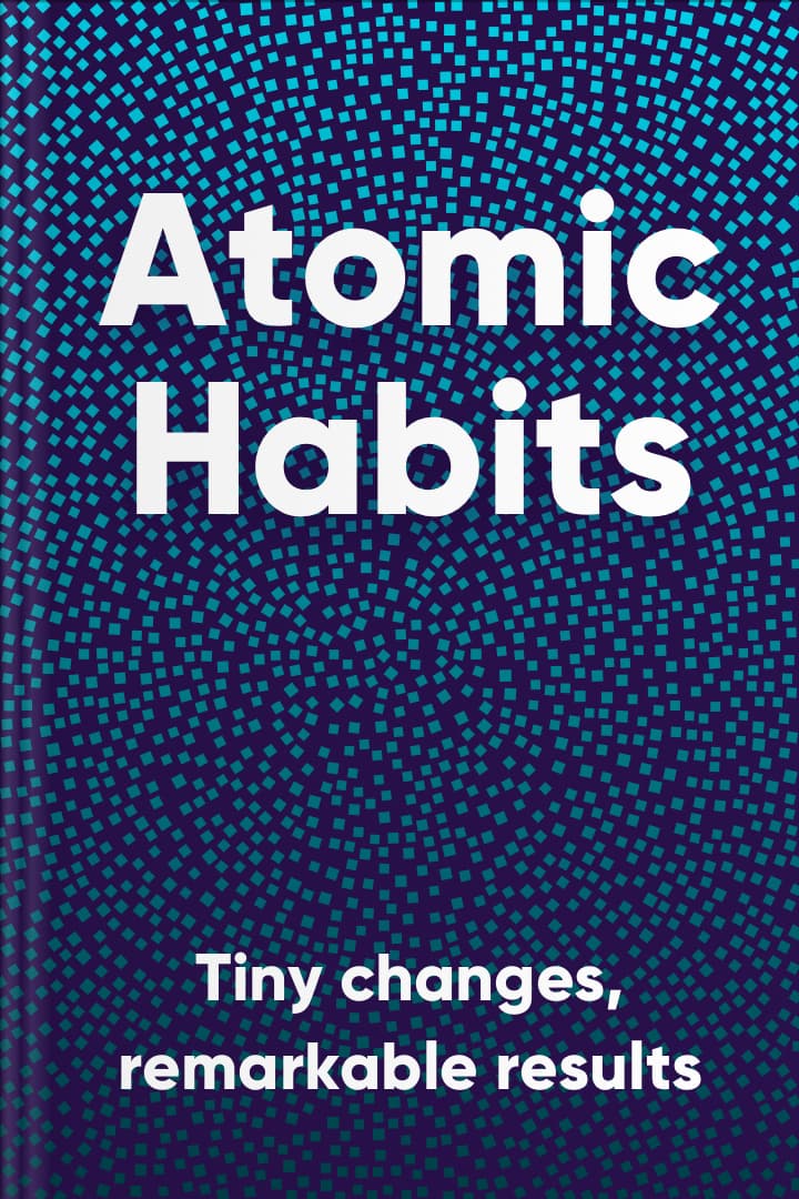 Atomic Habits by James Clear, Hardcover