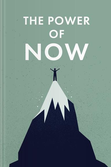 The Power of Now: A Guide to Spiritual Enlightenment