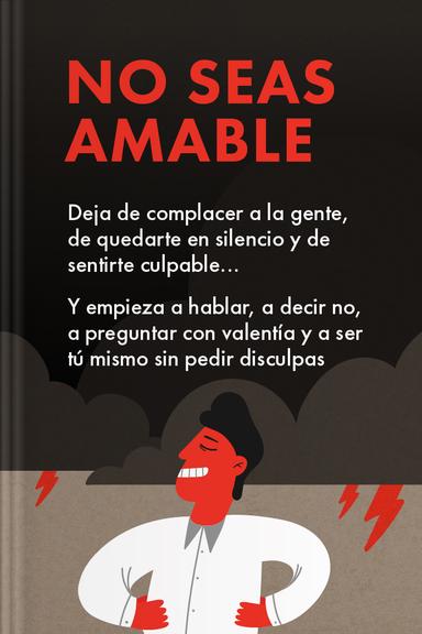 No seas amable