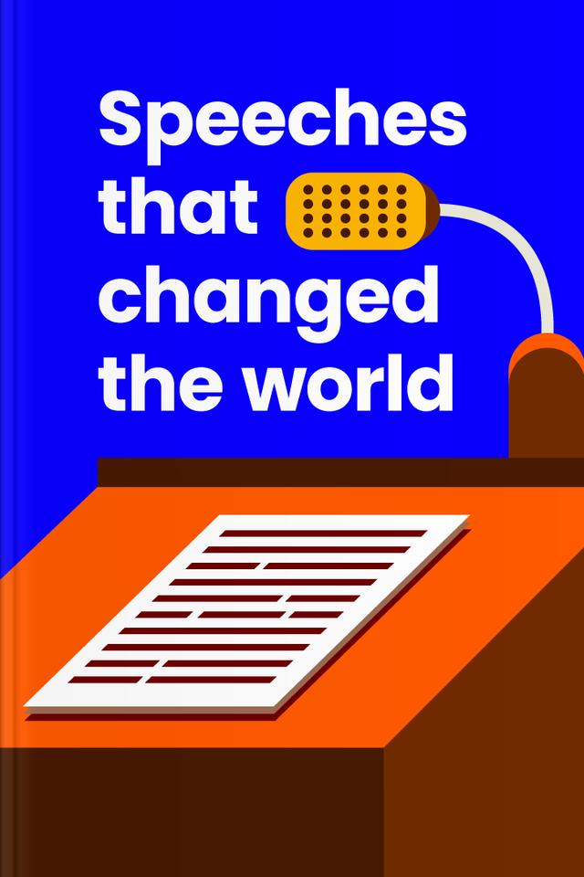 Speeches That Changed the World