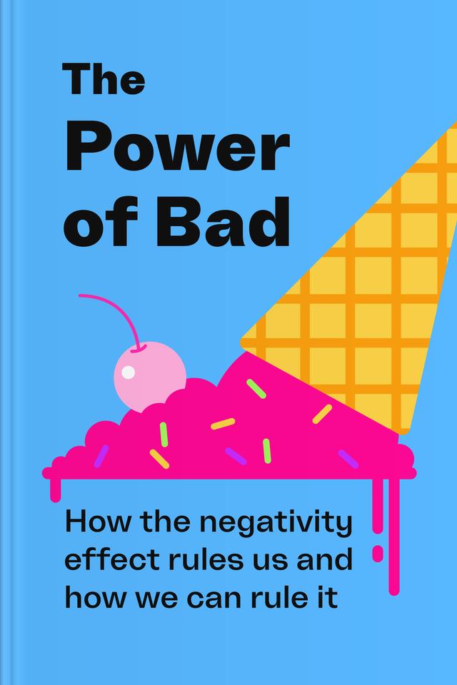 The Power of Bad