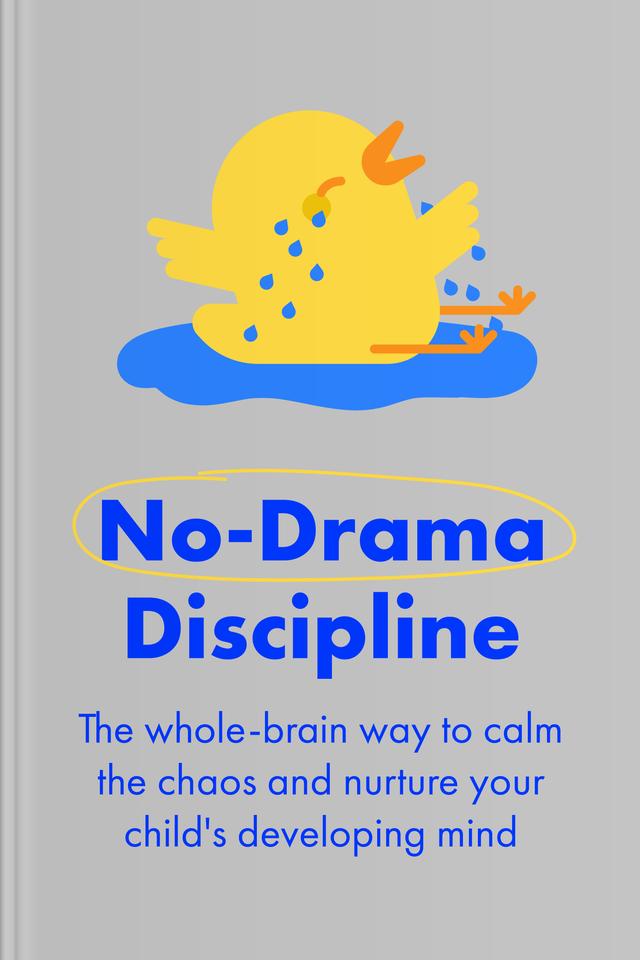No-Drama Discipline