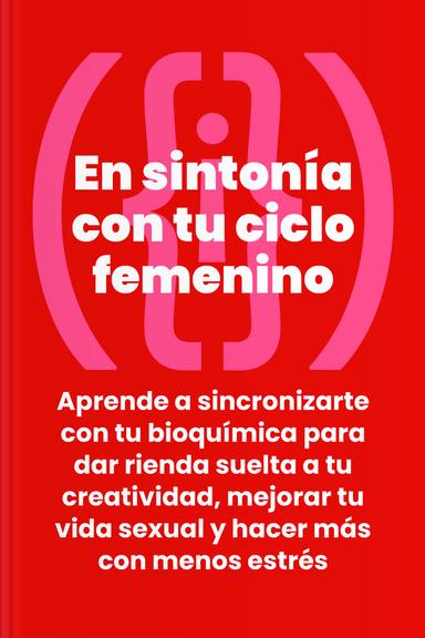 En sintonía con tu ciclo femenino