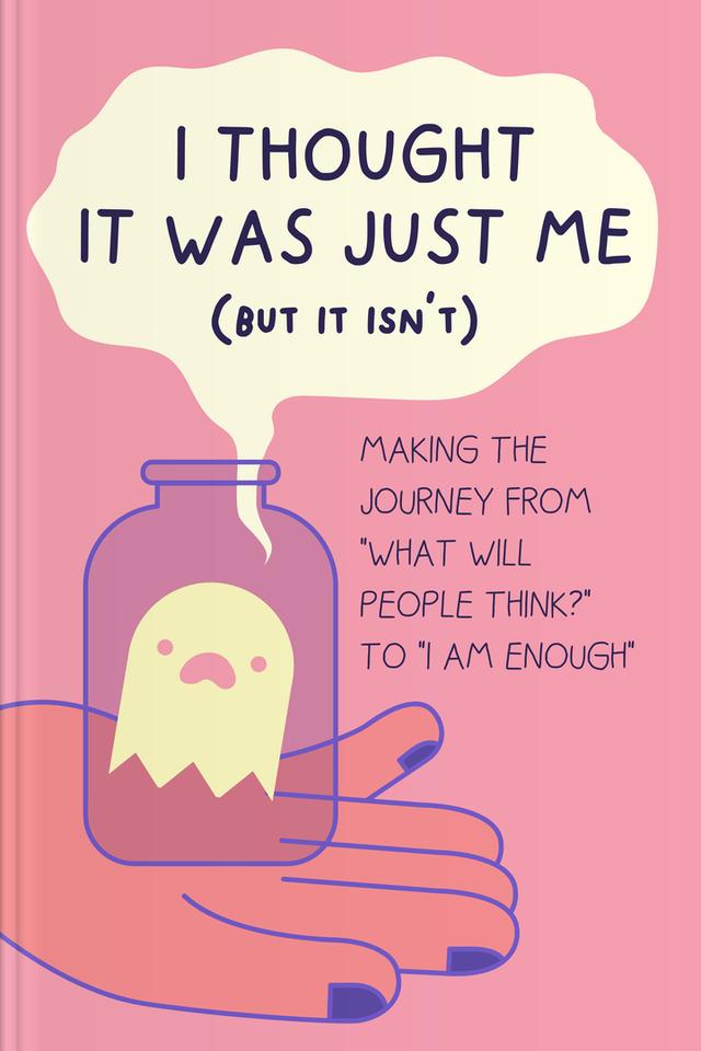 I Thought It Was Just Me (but it isn't)