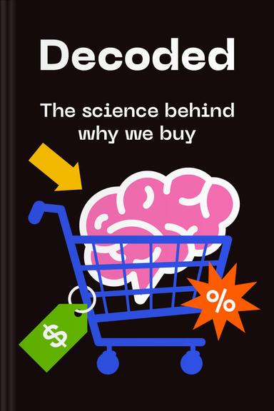 Decoded: The Science Behind Why We Buy