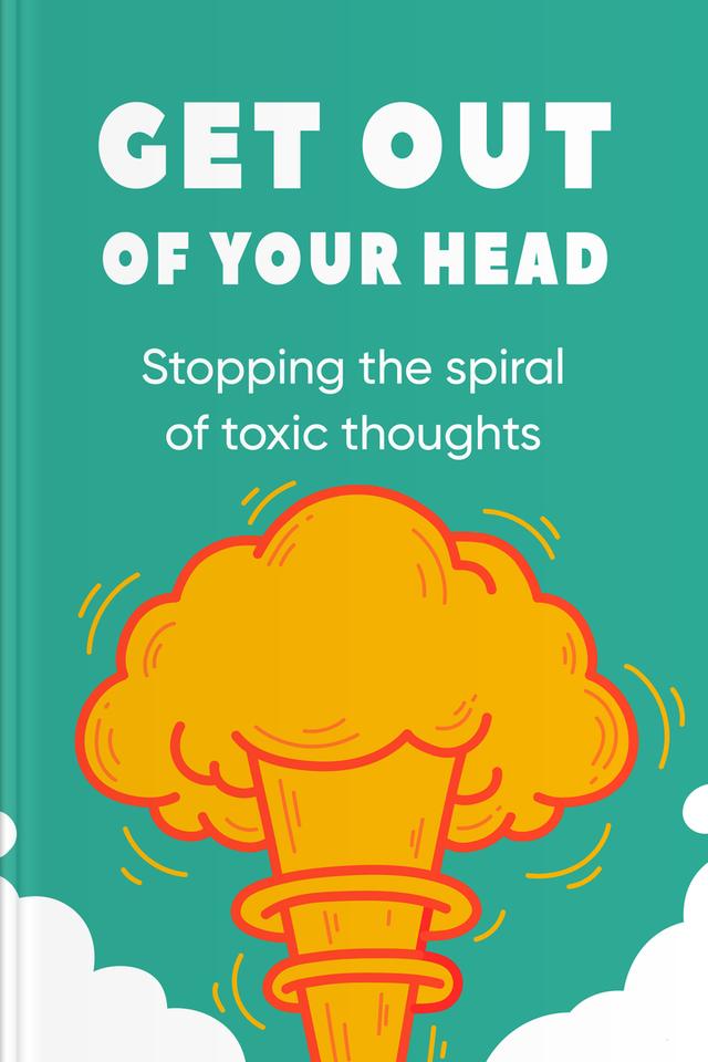 Get Out of Your Head