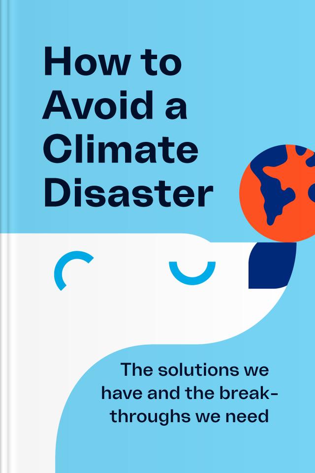 How to Avoid a Climate Disaster