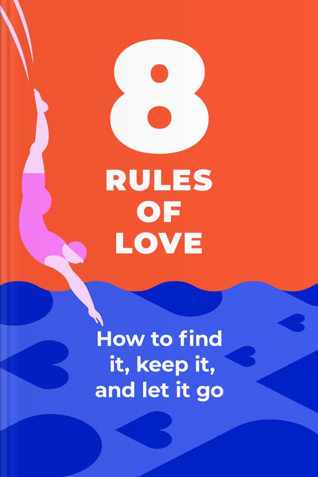 8 Rules of Love