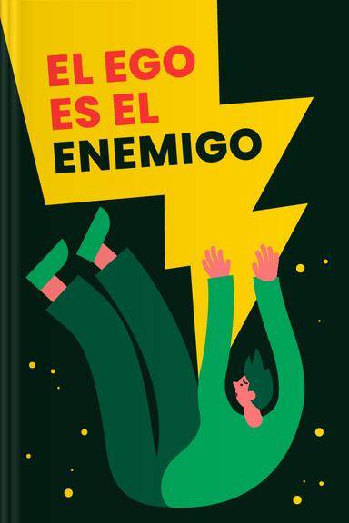 El ego es el enemigo