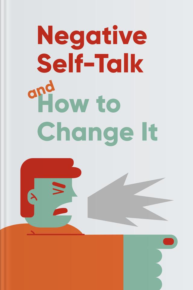 Negative Self-Talk and How to Change It