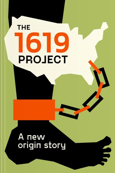 The 1619 Project: A New Origin Story