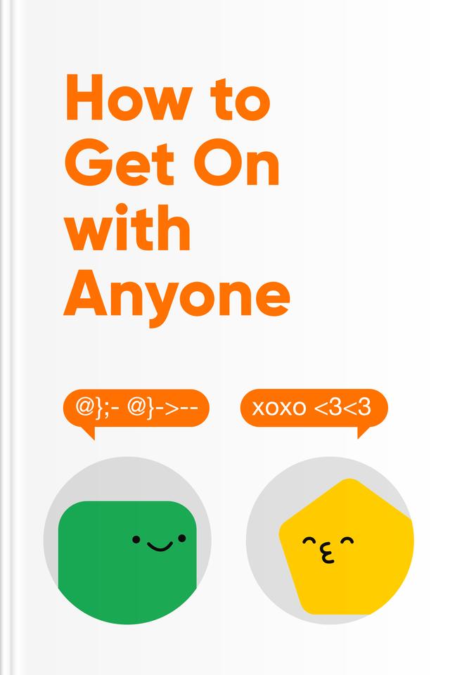 How to Get On with Anyone