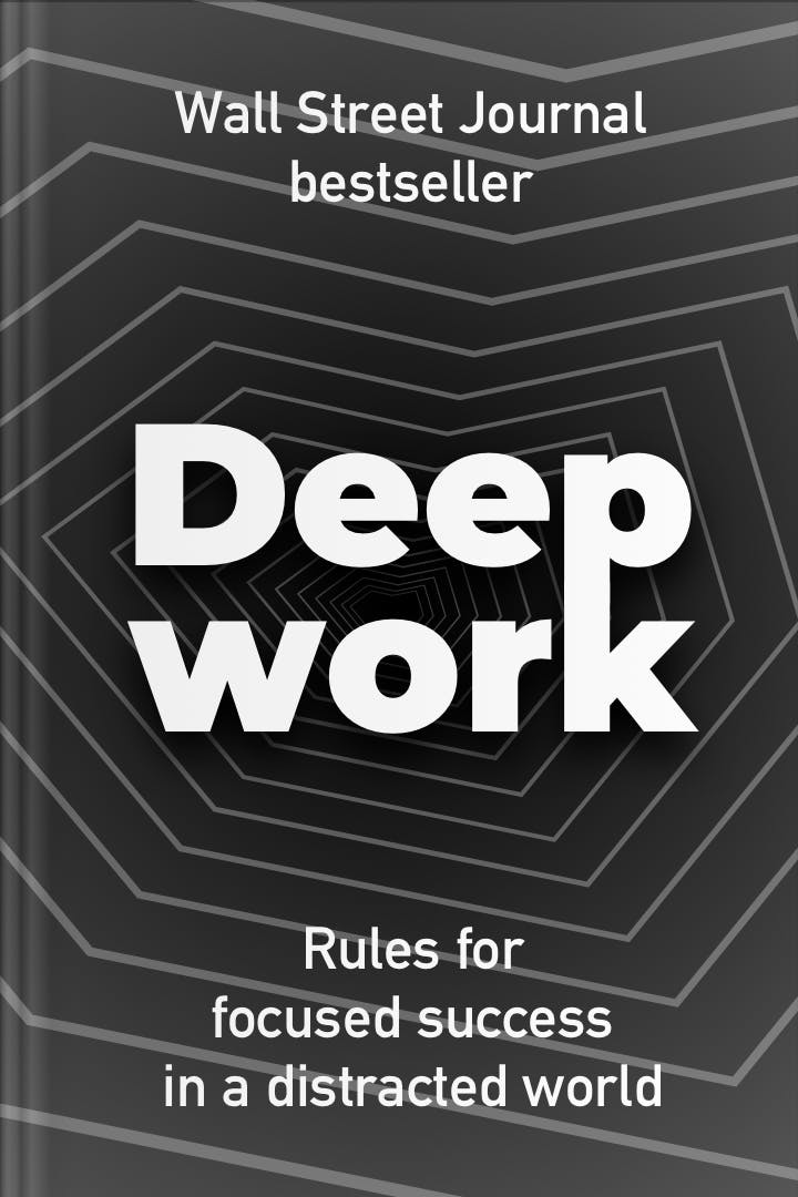 Deep Work Summary  Book by Cal Newport