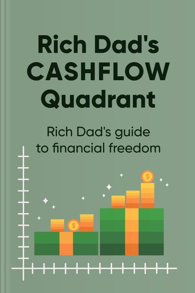 Rich Dad's Cashflow Quadrant: Guide to Financial Freedom