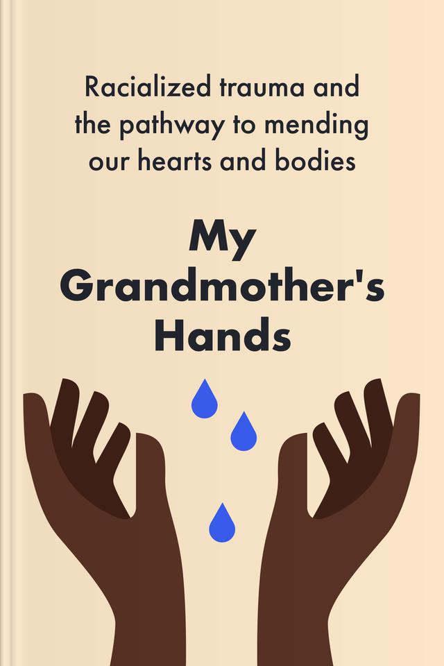 My Grandmother’s Hands