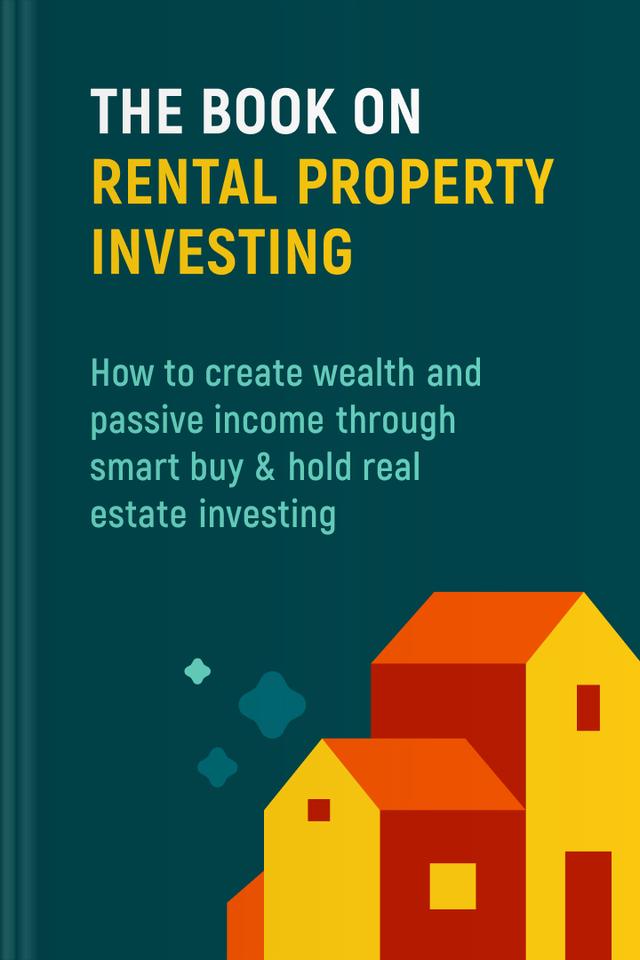 The Book On Rental Property Investing