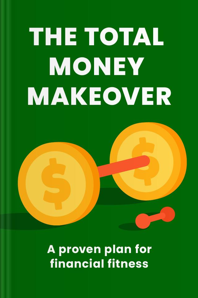 The Total Money Makeover